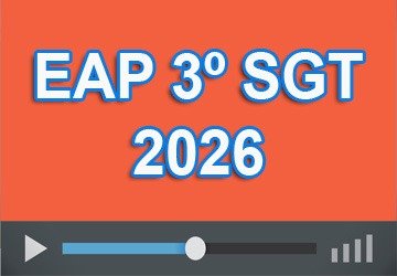 CURSO GRAVADO PREPARATÓRIO EAP 3° SARGENTOS 2026